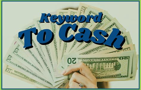 Keyword for Cash! .